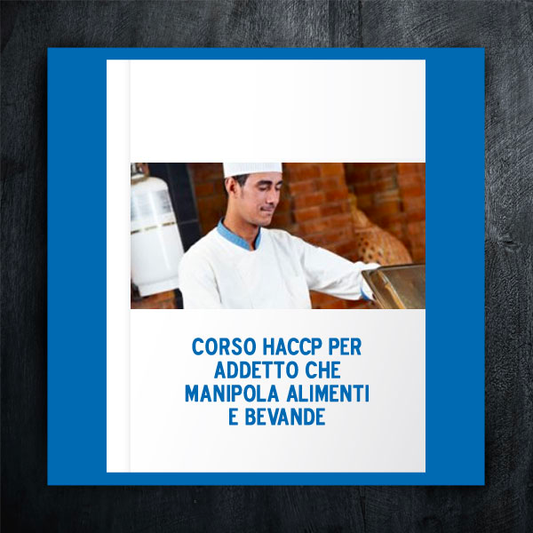 ATTESTATO HACCP per addetto che manipola alimenti e bevande