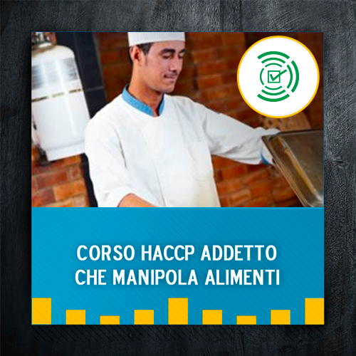 Corso HACCP per addetto che manipola alimenti