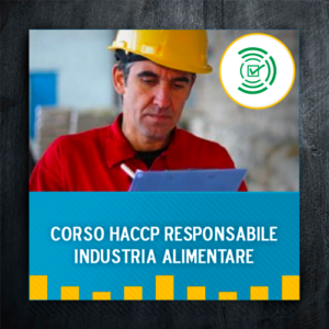 Corso HACCP per responsabile dell'industria alimentare